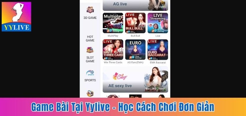 Game Bài Tại YYlive - Học Cách Chơi Đơn Giản Và Dễ Thắng 7 game bài tại YYlive