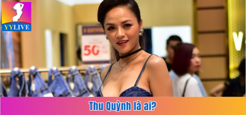 Thu Quỳnh Lộ Clip Nhạy Cảm Năm 2019 Và Đáp Trả Từ Chính Chủ 2 Thu Quỳnh là ai?