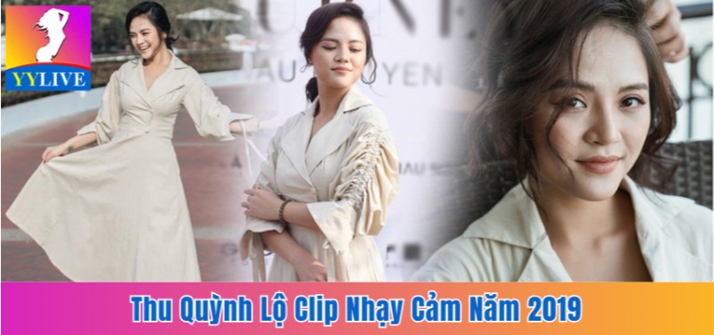 Thu Quỳnh Lộ Clip Nhạy Cảm Năm 2019 Và Đáp Trả Từ Chính Chủ 2 Thu Quỳnh lộ clip nhạy cảm